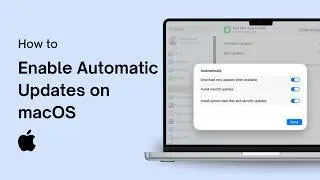 How to Enable Automatic Updates on macOS