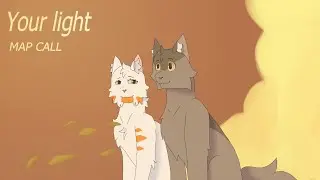 YOUR LIGHT //MAP call(OPEN!)// &bull;save a clan&bull; Skol and Kandi map [Done-2/32]