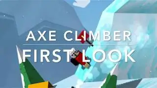 Axe Climber (by Green Panda Games) Gameplay - First Look