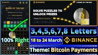 Bitcoin Payments Theme WOTD | Binance New WODL Answers Today | All Letters Word of the day