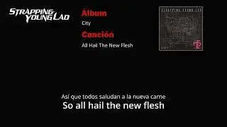 Strapping Young Lad - All Hail The New Flesh sub Espa&ntilde;ol/English