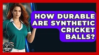How Durable Are Synthetic Cricket Balls? - Go-To Cricket Guide