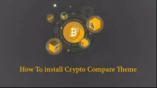 How To Install Free Crypto Compare WordPress Theme