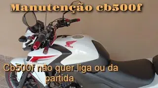 CB 500F NÃO QUE DA PARTIDA OU CUSTA LIGAR ?#motos  #cb500f #manutenção