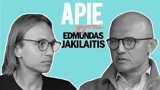 APIE GYVAI: EDMUNDAS JAKILAITIS - įtakingiausias žurnalistas Lietuvoje?