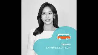 Bonus | Conversation with Hanul Kim