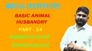 Basic Animal Husbandry || Part - 14 || Agriculture Supervisor - 2026 || BATCH -04