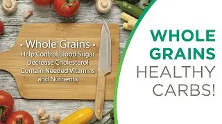 Learn about Healthy Grains - Griffin Center for Healthy Living