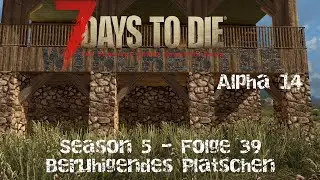 7 Days to Die - Season 5  - Folge 39 - Beruhigendes Platschen [FullHD/German/Deutsch]