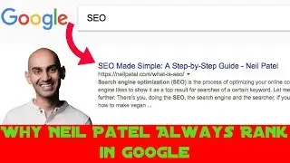 Neil Patel's Top 5 Secrets Of Ranking any Blog Article he Write