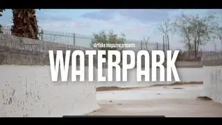 WATERPARK featuring Colton Haaker