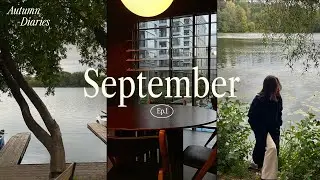 autumn diaries // затмение, осенний лес, жизнь в сентябре