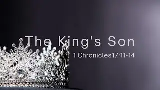 I Chronicles 17 - The Davidic Covenant - Church Service