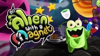 An Alien With A Magnet - Official Trailer (Mobile Game)