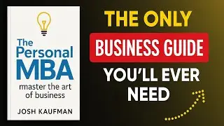 The Personal MBA Summary | Master Business Without an MBA