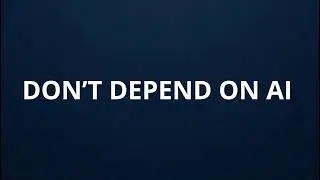 How to Use AI Without Becoming Dependent on It (Beginner Guide)