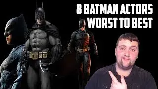 All 8 Batman Actors Ranked From Worst to Best