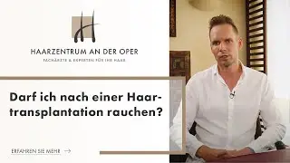 Darf ich nach einer Haartransplantation rauchen?