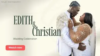 Edith and Christian Wedding Celebration(4k 2025)
