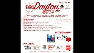 OHIO FAMILIES UNITE AGAINST POLICE BRUTALITY BLOCK PARTY. DAYTON, OH APRIL 23RD 2022 2-5PM
