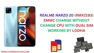 Realme Narzo 20 (RMX2193) eMMc change without change cpu with dual sim working 100% tested by lodha