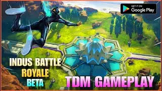INDUS BATTLE ROYALE MOBILE EARLY ACCESS IS HERE | FPP MULTIPLAYER TDM GAMEPLAY WALKTHROUGH