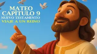 Mateo 9: Cuando Jesús Transforma Lo Imposible — El Capítulo Que Revela Su Corazón Más Profundo