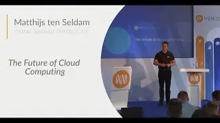 The Future of Cloud Computing - Mendix World 2016