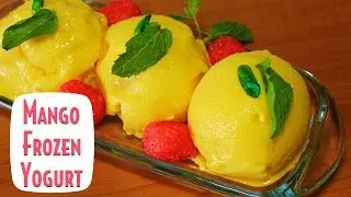 Mango Frozen Yogurt Recipe | Easy Homemade Fruit Yogurt | Healthy Dessert Recipe | Kanak's Kitchen