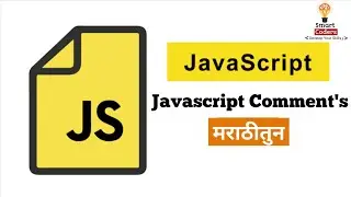 javascript comment | javascript comments type | Javascript Tutorial for Beginners in Marathi Part-2