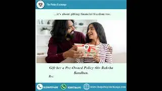 Raksha Bandhan 2025 | Gift Her Financial Security with Pre-Owned Policy 💙 | The Policy Exchange
