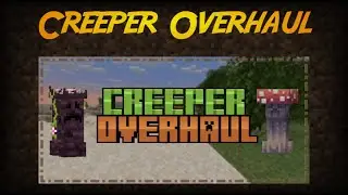 Minecraft Addon Showcase: Creeper Overhaul