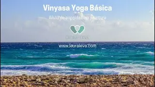 Vinyasa Yoga Basica  Enfoque en espalda baja