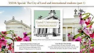 S5E18: Special: The City of Lund and international students - LU International Podcast