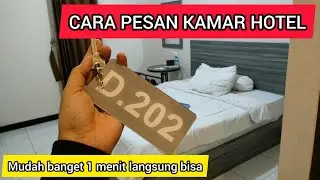 Cara Pesan Kamar Hotel Terbaru