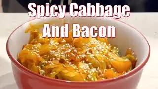 Spicy Cabbage and Bacon