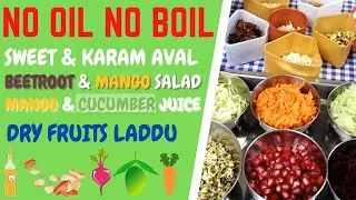 No Oil No Boil Breakfast | Sweet,Karam Aval,Beetroot Salad,Cashew,Badam,Pista,Dates,Dry Grapes Laddu