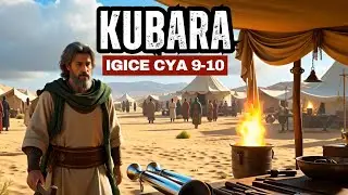 &ldquo;IGITABO CYO KUBARA- IGICE CYA 9-10|  Bibiliya mu Majwi n'Amashusho&rdquo;/ By Missionary CYIZA BENJAMIN