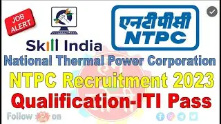 NTPC Apprenticeship 2023 | ITI Pass | NTPC Recruitment 2023 | Trade Apprentice | 218 Posts |
