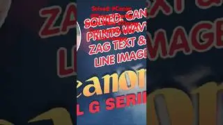 Solved: #Canon #Pixma G Series prints Wavy #Zigzag Text and #Double Line Images