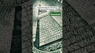 Understanding the All-Seeing Eye and the Pyramid