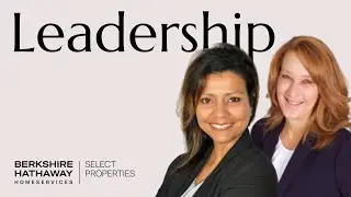 Leadership: A Berkshire Hathaway HomeServices Select Properties Success Story