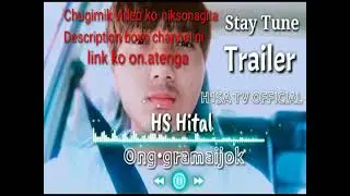 New garo song onggramaijok(trailer)H1sa tv official/ HS hital agitok sangma