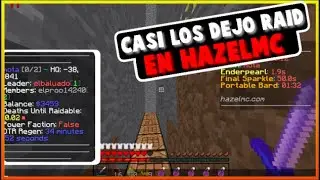 ASI FUE COMO CASI LE DEJO RAID EN HAZELMC | ★Minecraft HCF★