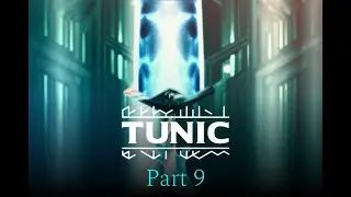 Blind Tunic playthrough part 9: Echo world