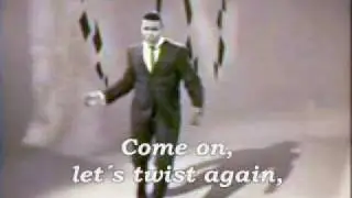 ChubbyChecker - Let's twist again (w/lyrics)