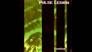 Pulse Legion &ndash; Evolve   1997 [Album]
