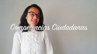 ¿QUÉ SON LAS COMPETENCIAS CIUDADANAS?