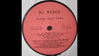 DJ Disco &ndash; Stamp Your Feet  ( That Sound )  1998.