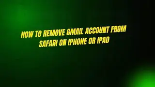 How to Remove Gmail Account from Safari on iPhone or iPad